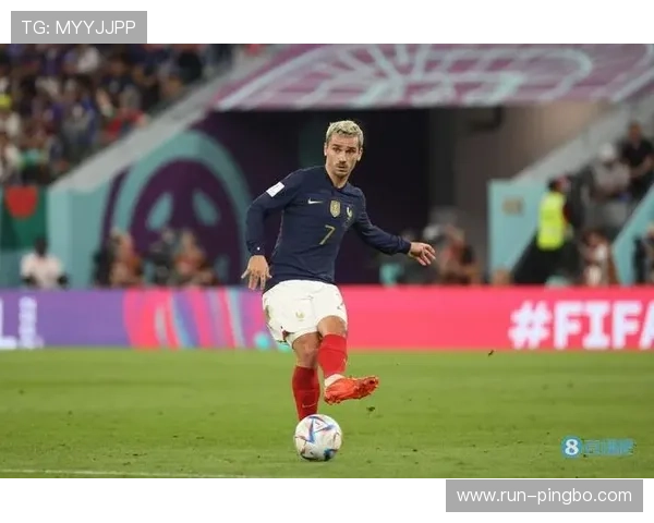 格列兹曼奠定法国队核心地位的经典战役解析